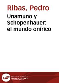 Portada:Unamuno y Schopenhauer: el mundo onírico / Pedro Ribas