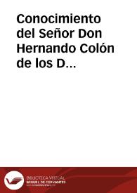 Portada:Conocimiento del Señor Don Hernando Colón de los D ducados que recibió de Alonso de Ara...