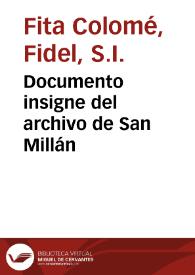 Portada:Documento insigne del archivo de San Millán / Fidel Fita