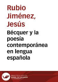Portada:Bécquer y la poesía contemporánea en lengua española / Jesús Rubio Jiménez