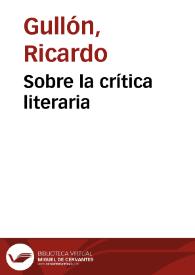 Portada:Sobre la crítica literaria / Ricardo Gullón