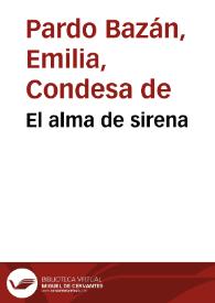 Portada:El alma de sirena / Emilia Pardo Bazán