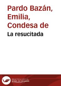 Portada:La resucitada / Emilia Pardo Bazán