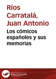 Portada:Los cómicos españoles y sus memorias / Juan Antonio Ríos Carratalá