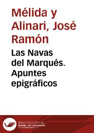 Portada:Las Navas del Marqués. Apuntes epigráficos / José Ramón Mélida, Ramón Vives