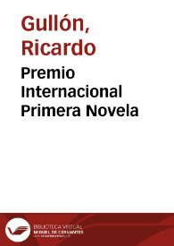 Portada:Premio Internacional Primera Novela / Ricardo Gullón