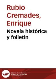 Portada:Novela histórica y folletín / Enrique Rubio Cremades