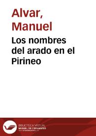 Portada:Los nombres del arado en el Pirineo / Manuel Alvar