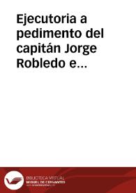 Portada:Ejecutoria a pedimento del capitán Jorge Robledo en el pleito que trató con el Adelantado Heredia