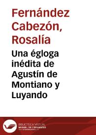 Portada:Una égloga inédita de Agustín de Montiano y Luyando / Rosalía Fernández Cabezón