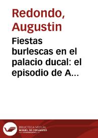 Portada:Fiestas burlescas en el palacio ducal: el episodio de Altisidora / Augustin Redondo