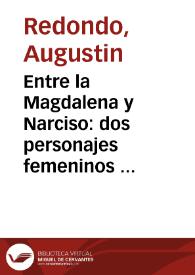 Portada:Entre la Magdalena y Narciso: dos personajes femeninos transgresores en \"El vergonzoso en Palacio\" de Tirso de Molina / Augustin Redondo