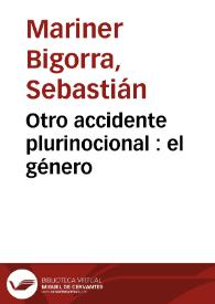 Portada:Otro accidente plurinocional : el género / Sebastián Mariner Bigorra