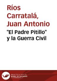 Portada:\"El Padre Pitillo\" y la Guerra Civil / Juan A. Ríos