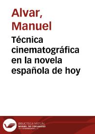 Portada:Técnica cinematográfica en la novela española de hoy / Manuel Alvar