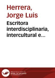 Portada:Escritora interdisciplinaria, intercultural e intergenérica : Entrevista con Margo Glantz / Jorge Luis Herrera