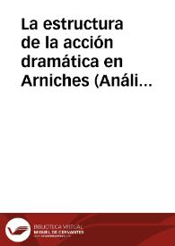 Portada:La estructura de la acción dramática en Arniches (Análisis de \"Es mi hombre\") / José Antonio Pérez Bowie