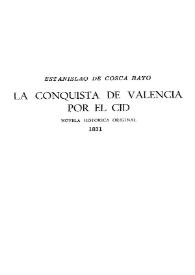 Portada:La conquista de Valencia por el Cid / por Estanislao de Cosca Vayo