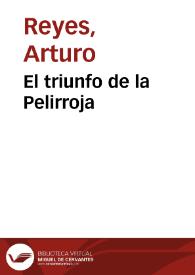 Portada:El triunfo de la Pelirroja / Arturo Reyes