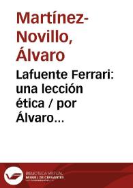 Portada:Lafuente Ferrari: una lección ética / por Álvaro Martínez-Novillo