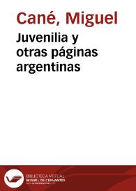 Portada:Juvenilia y otras páginas argentinas / Miguel Cané