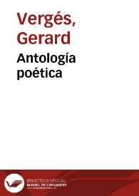 Portada:Antología poética / Gerard Vergés; traducción de Ramón García Mateos