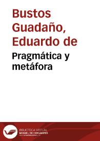 Portada:Pragmática y metáfora / Eduardo de Bustos Guadaño
