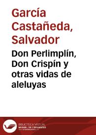 Portada:Don Perlimplín, Don Crispín y otras vidas de aleluyas / Salvador García Castañeda