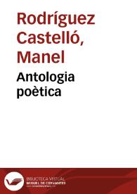 Portada:Antologia poètica / Manel Rodríguez-Castelló
