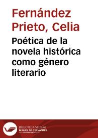 Portada:Poética de la novela histórica como género literario / Celia Fernández Prieto