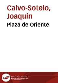 Portada:Plaza de Oriente / Joaquín Calvo-Sotelo