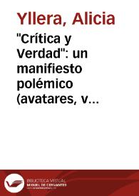 Portada:\"Crítica y Verdad\": un manifiesto polémico (avatares, vicisitudes y precedentes de una querella literaria) / Alicia Yllera
