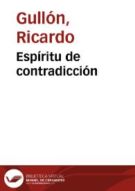 Portada:Espíritu de contradicción / Ricardo Gullón
