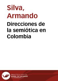 Portada:Direcciones de la semiótica en Colombia / Armando Silva
