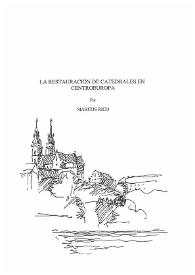 Portada:La restauración de catedrales en Centroeuropa / Marcos Rico