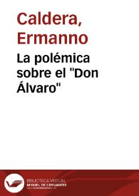 Portada:La polémica sobre el \"Don Álvaro\" / Ermanno Caldera