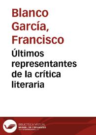 Portada:Últimos representantes de la crítica literaria / Francisco Blanco García
