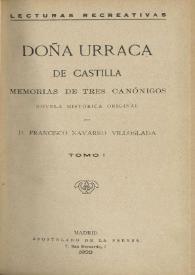 Portada:Doña Urraca de Castilla : memorias de tres canónigos : novela histórica original / por D. Francisco Navarro Villoslada