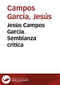 Portada:Jesús Campos García. Semblanza crítica