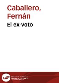 Portada:El ex-voto / por Fernán Caballero