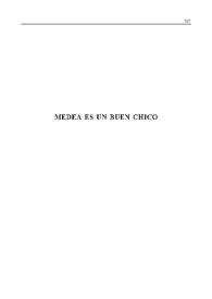 Portada:Medea es un buen chico / Luis Riaza; introducción de Óscar Cornago