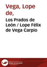Portada:Los Prados de León / Lope Félix de Vega Carpio