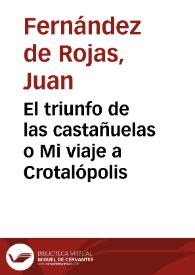 Portada:El triunfo de las castañuelas o Mi viaje a Crotalópolis / por Don Alejandro Moya