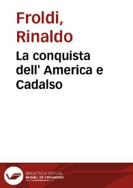 Portada:La conquista dell' America e Cadalso / Rinaldo Froldi