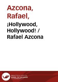 Portada:¡Hollywood, Hollywood! / Rafael Azcona
