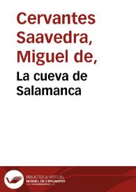 Portada:La cueva de Salamanca / Miguel de Cervantes Saavedra; edición de Florencio Sevilla Arroyo