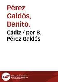 Portada:Cádiz / por B. Pérez Galdós