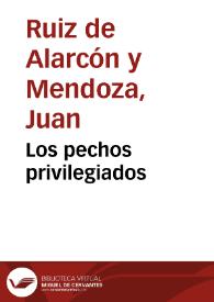 Portada:Los pechos privilegiados / Juan Ruiz de Alarcón y Mendoza