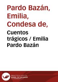 Portada:Cuentos trágicos / Emilia Pardo Bazán