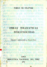 Portada:Obras dramáticas desconocidas : [El Zeloso Burlado, La Fedra] / [Racine]; Pablo de Olavide [trad.]; prólogo y compilación por Estuardo Núñez